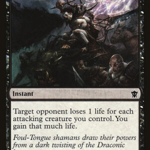 Dragons of Tarkir - 103 - Foul-Tongue Shriek - Common - B - Non-foil