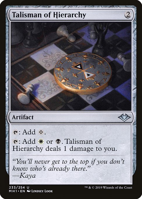 Modern Horizons - 233 - Talisman of Hierarchy - Uncommon - C - Foil