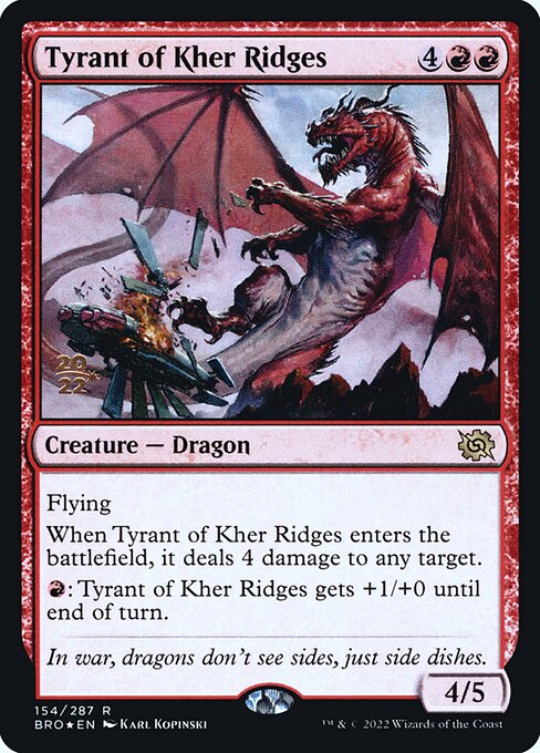 The Brothers' War Promos - 154s - Tyrant of Kher Ridges - Rare - R - Foil - Datestamped Promo (Front)
