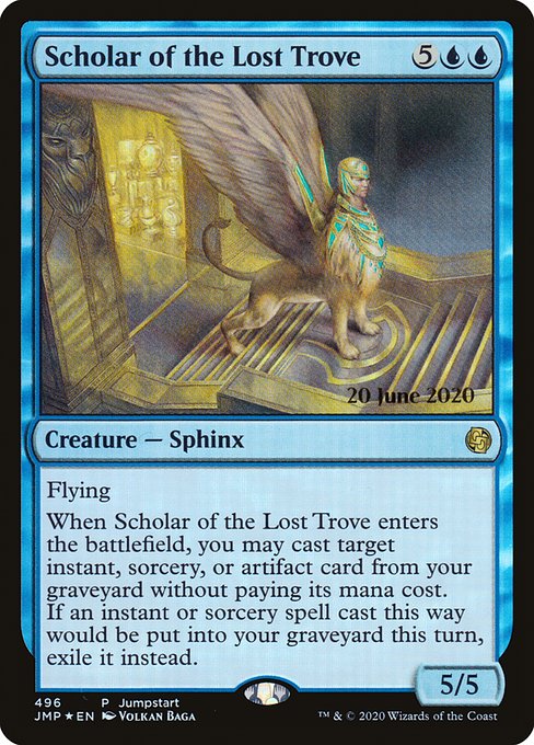 Jumpstart - 496 - Scholar of the Lost Trove - Rare - U - Foil - Datestamped Promo (Front)