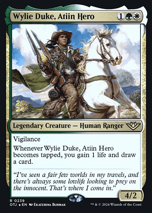 Outlaws of Thunder Junction Promos - 239s - Wylie Duke, Atiin Hero - Rare - WG - Foil - Datestamped Promo (Front)