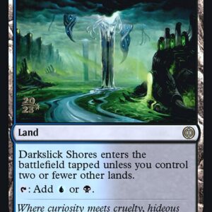 Phyrexia: All Will Be One Promos - 250s - Darkslick Shores - Rare - C - Foil - Datestamped Promo (Front)