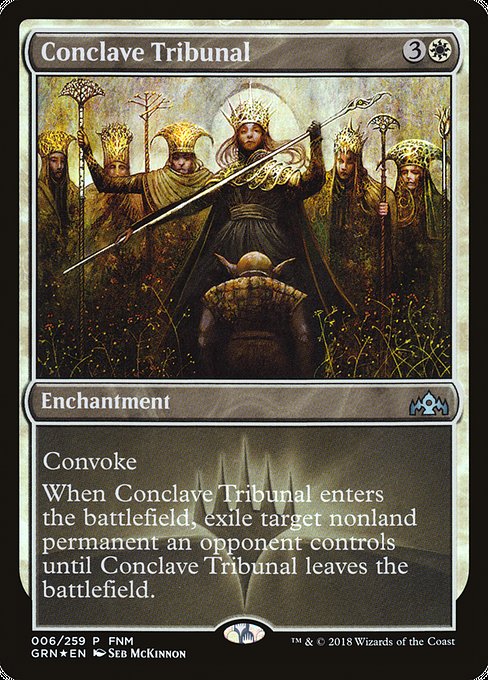 Guilds of Ravnica Promos - 6 - Conclave Tribunal - Uncommon - W - Foil - Promo (Front)