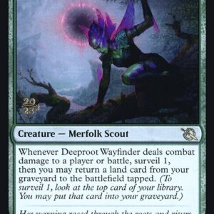 March of the Machine Promos - 184s - Deeproot Wayfinder - Rare - G - Foil - Datestamped Promo (Front)