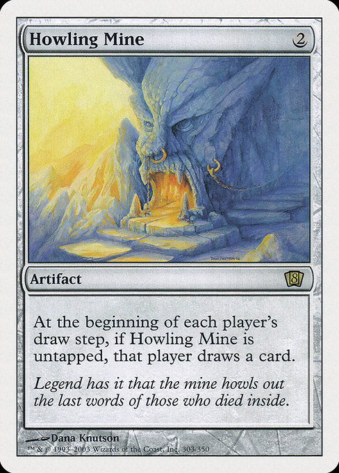 Eighth Edition - 303 - Howling Mine - Rare - C - Non-foil (Front)