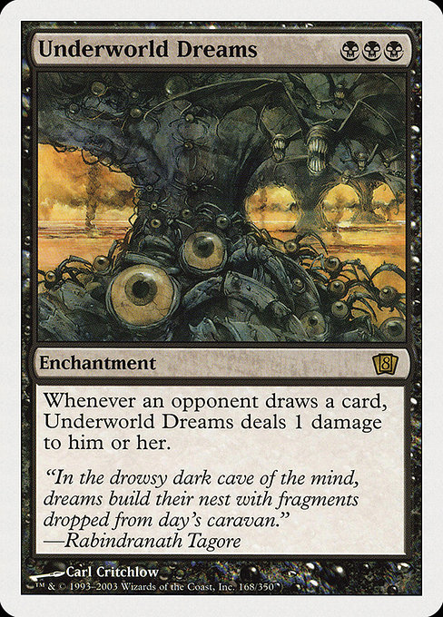 Eighth Edition - 168 - Underworld Dreams - Rare - B - Non-foil (Front)